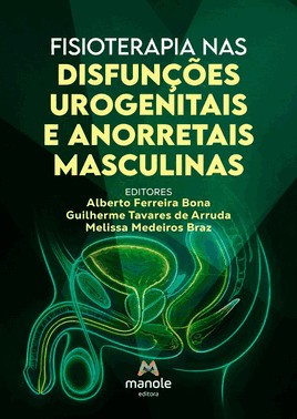 Fisioterapia Nas Disfunções Urogenitais e Anorretais Masculinas - 01Ed/26
