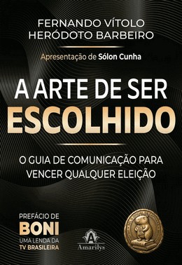 A Arte de Ser Escolhido