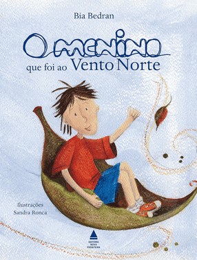 O Menino Que Foi Ao Vento Norte