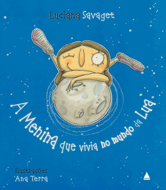 a Menina Que Vivia No Mundo Da Lua