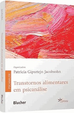 Transtornos Alimentares Em Psicanálise