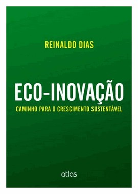 Eco-Inovação: Caminho Para O Crescimento Sustentável
