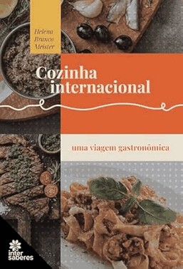 Cozinha Internacional - Uma Viagem Gastronômica