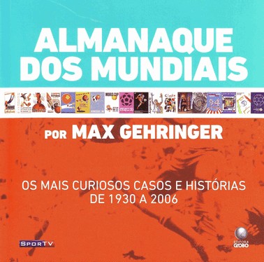 Almanaque dos Mundiais Almanaque dos Mundiais
