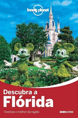 Lonely Planet Descubra A Flórida