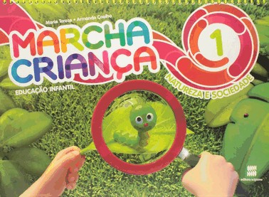 Marcha Criança - Natureza E Sociedade - 1º Ano