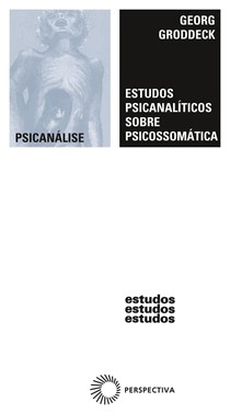 Estudos Psicanalíticos Sobre A Psicossomática