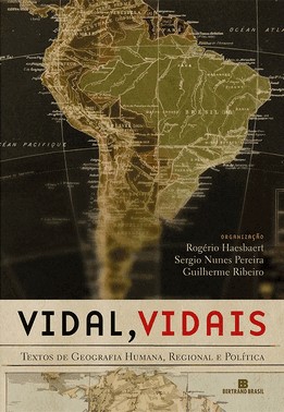 Vidal, Vidais: Textos De Geografia Humana, Regional E Política