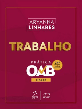 Trabalho - Prática - 2 Fase OAB - 24Ed/26