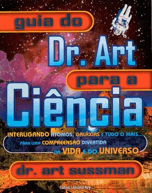 Guia Do Dr. Art Para Aciência Guia Do Dr. Art Para Aciência