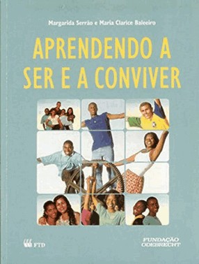 Aprendendo A Ser E A Conviver