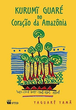 Kurumi Guaré No Coração Da Amazônia