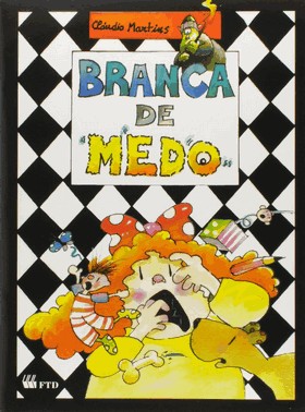 Branca De Medo(Ai Que Medo!)