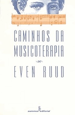 Caminhos Da Musicoterapia