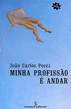 Minha Profissão é Andar Minha Profissão é Andar