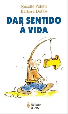 Dar Sentido À Vida