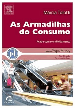 AS Armadilhas do Consumo