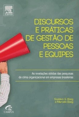 Discursos E Praticas De Gestao De Pessoas E Equipe