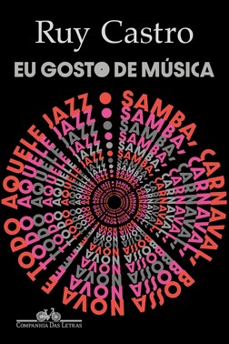 Eu Gosto de Música - Samba, Carnaval, Bossa Nova e Todo Aquele Jazz