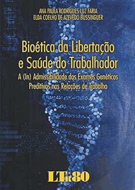 Bioética da Libertação e Saúde do Trabalhador