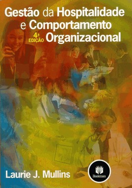 Gestão Da Hospitalidade E Comportamento Organizacional