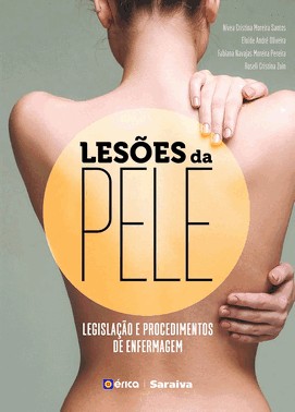 Lesões Da Pele - Legislação E Procedimentos De Enfermagem