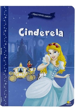 Meus Novos Contos - Cinderela Meus Novos Contos - Cinderela