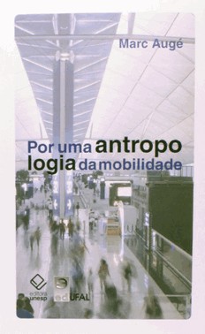 Por Uma Antropologia Da Mobilidade