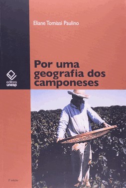 Por Uma Geografia Dos Camponeses - 2 Ed