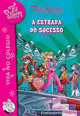 Tea Sisters 07 - a Estrada do Sucesso
