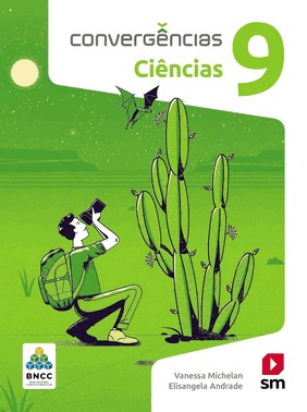 Convergências Ciências 9  Ed 2019 - Bncc