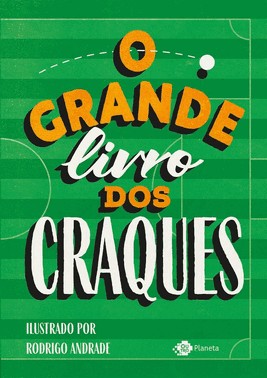 O Grande Livro Dos Craques