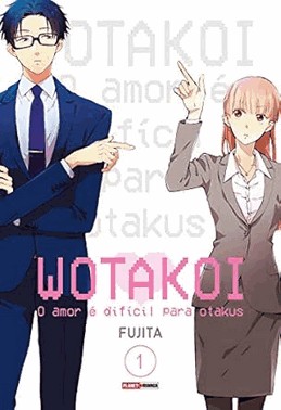 Wotakoi - O Amor e Difícil Para Otakus - Vol. 01