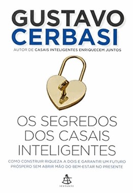 Os Segredos Dos Casais Inteligentes