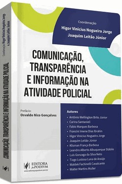 Comunicação, Transparência E Informação Na Atividade Policial