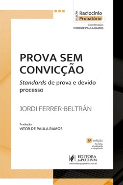 Prova Sem Convicção - Standards De Prova e Devido Processo (2026)