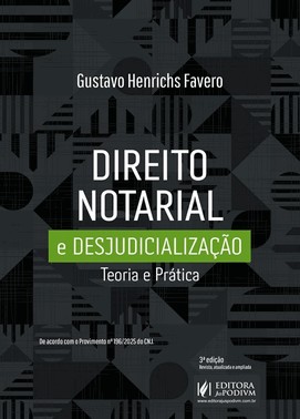 Direito Notarial e Desjudicialização - Teoria e Prática (2026)