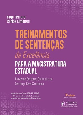 Treinamentos De Sentenças De Excelência Para a Magistratura Estadual - Provas De Sentença Criminal