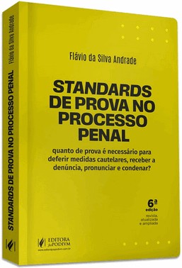 Standards De Prova No Processo Penal (2026) Standards De Prova No Processo Penal (2026)