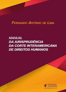 Manual Da Jurisprudência Da Corte Interamericana De Direitos Humanos (2026) Manual Da Jurisprudência Da Corte Interamericana De Direitos Humanos (2026)