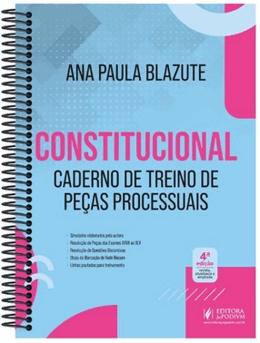 Constitucional - Caderno De Treino e Peças Processuais (2026)
