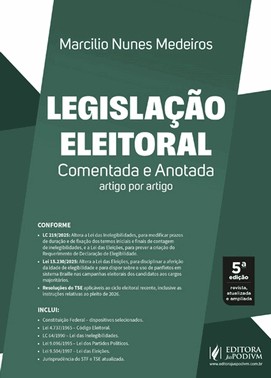 Legislação Eleitoral - Comentada e Anotada - Artigo Por Artigo (2026)