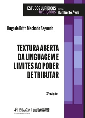 Textura Aberta Da Linguagem e Limites Ao Poder De Tributar (2026) Textura Aberta Da Linguagem e Limites Ao Poder De Tributar (2026)