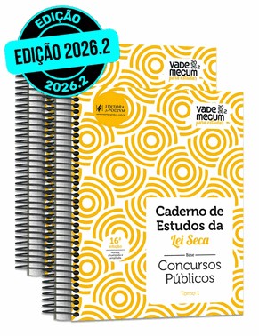 Caderno De Estudos Da Lei Seca - Concursos Públicos - Vade Mecum Amarelinho (2026.2)