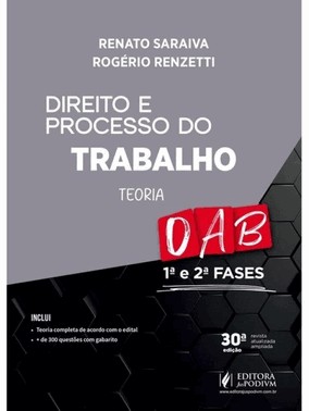 Direito E Processo Do Trabalho - Teoria - 1ª E 2ª Fases Da Oab - 47º Exame De Ordem