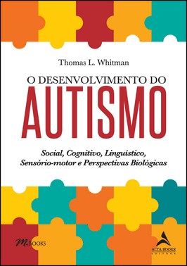O Desenvolvimento do Autismo