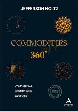 Commodities 360° - Como Operar Commodities No Brasil