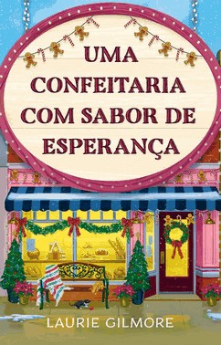 Uma Confeitaria Com Sabor de Esperança