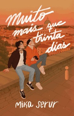Muito Mais Que Trinta Dias