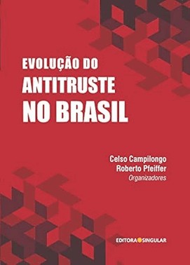 Evolução No Antitruste No Brasil